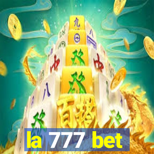 la 777 bet